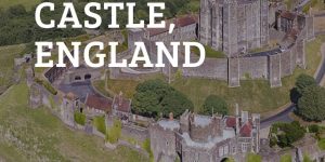 Dover Castle: Its History From William The Conqueror To The Modern Day 349