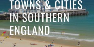 20 Towns & Cities In England