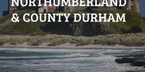 The Best Castles In Northumberland & County Durham 22