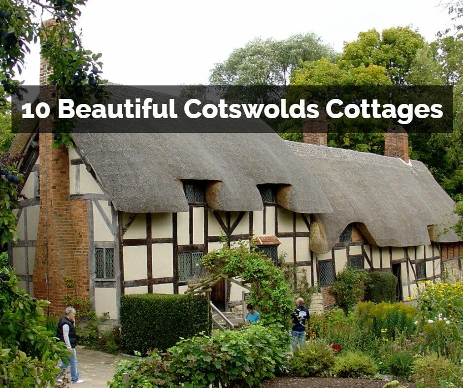 The Cotswolds: The 20 Best Places To Visit 23 Here are 10 drool-making Cotswolds cottages, as a follow up to our most popular post by far, our recent ‘Region In Focus’on the Cotswolds, probably the most ‘English’ of all the regions of the UK….